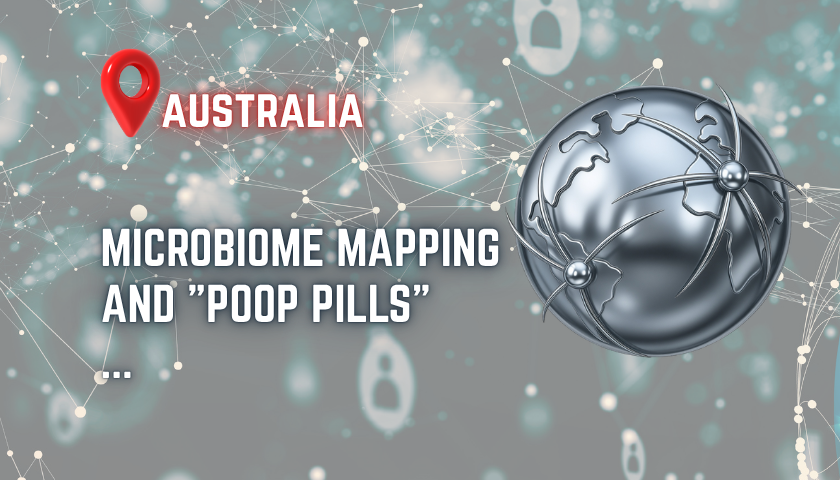 Microbiome Mapping and "Poop Pills"Breakthrough | Australia